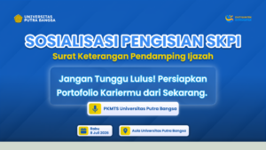 PKMTS Universitas Putra Bangsa Gelar Sosialisasi Pengisian SKPI, Dorong Mahasiswa Lengkapi Portofolio Kompetensi