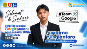 Tembus Seleksi GSA 2026 Batch 2, Mahasiswa UPB Siap Dorong Pemanfaatan AI di Kampus