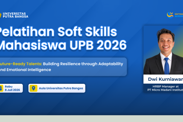 Universitas Putra Bangsa Bekali Mahasiswa dengan Soft Skill untuk Siapkan Talenta Future Ready